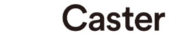 Caster